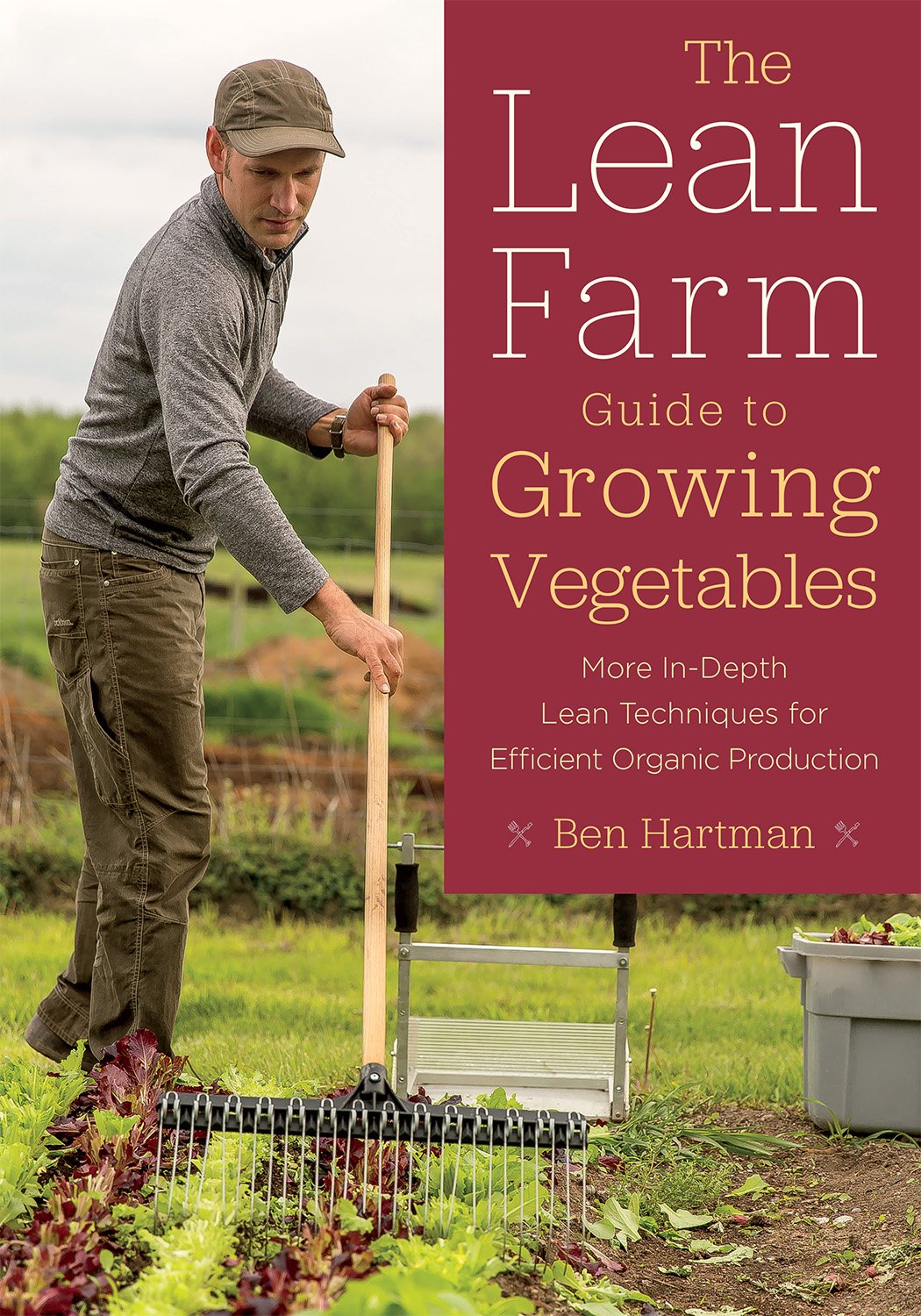 The Lean Farm Guide to Growing Vegetables cover